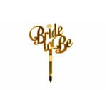Bride to be topper